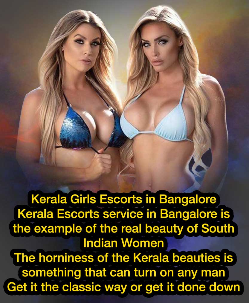 Keral girls Bangalore Escorts